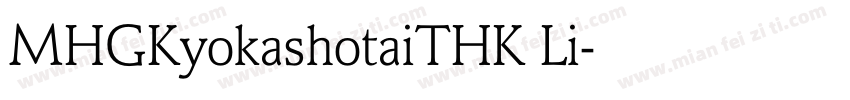 MHGKyokashotaiTHK Li字体转换
